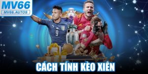 Cách tính kèo Xiên