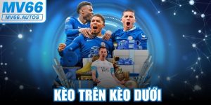 Kèo trên kèo dưới