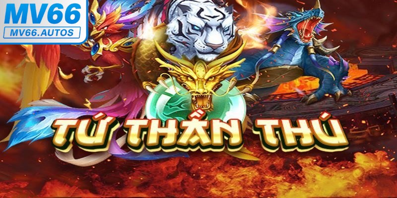 Nổ hũ 4 Thần Thú lấy cảm hứng từ huyền thoại phương Đông